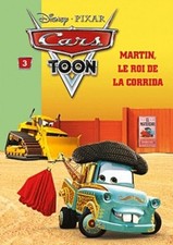 Cars toon,3 : Martin - Le roi