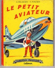 LE PETIT AVIATEUR (FUNKEN)