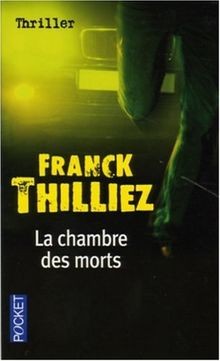 Chambre des morts thilliez - de,