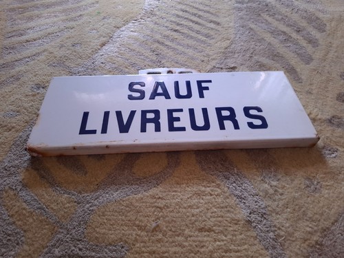 Plaque emaillee sauf - plaque, livreurs