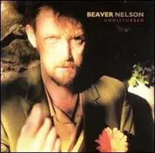 Beaver nelson undisturbed - cd,