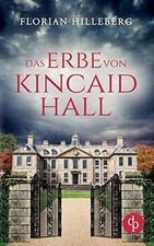 Das Erbe von Kincaid Hall de