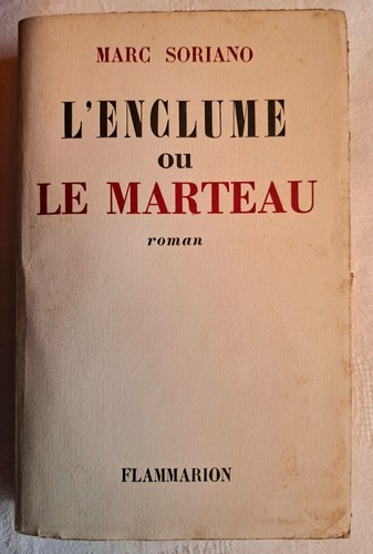 Marc soriano enclume ou - soriano., l’enclume
