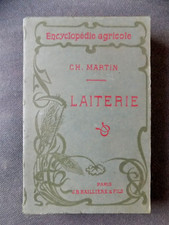 LAITERIE Charles Martin Encyclopédie agricole  1914