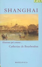 Shanghai, Catherine de