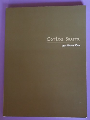 Marcel oms carlos saura - -,