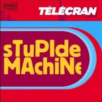 Stupide machine télécran - machine,,