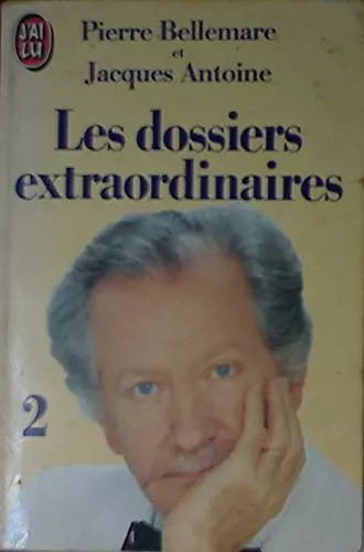 Les dossiers extraordinaires