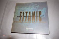 Titanic : L'Héritage Du Plus Grand Paquebot Du Monde Par Susan Wels : (ARV34)