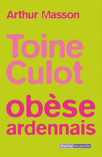 Toine culot obese ardennais - ,