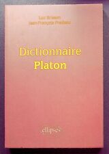 DICTIONNAIRE PLATON - PHILOSOPHIE - LUC BRISSON - ED. ELLIPSES