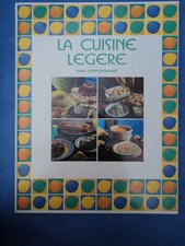 Livre TUPPERWARE " La Cuisine Légère " 118 Recettes de cuisine Voir Sommaire