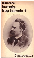 Humain trop humain 1 Nietzsche