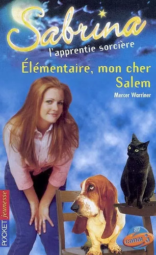 Sabrina apprentie sorcière - sabrina, l'apprentie