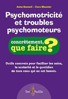 Psychomotricité troubles - et,