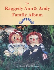 The Raggedy Ann and Andy Family Album by Susan A. Garrison 