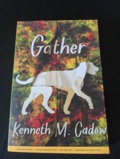 Uncorrected Proof - Gather by Kenneth M. Cadow 2024 PB ARC 