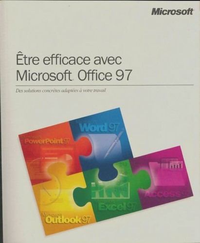 Etre efficace avec microsoft - etre,