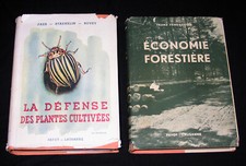 ECONOMIE FORESTIERE & DEFENSE PLANTES CULTIVEES 2 LIVRES Ed. PAYOT 1946 & 1947