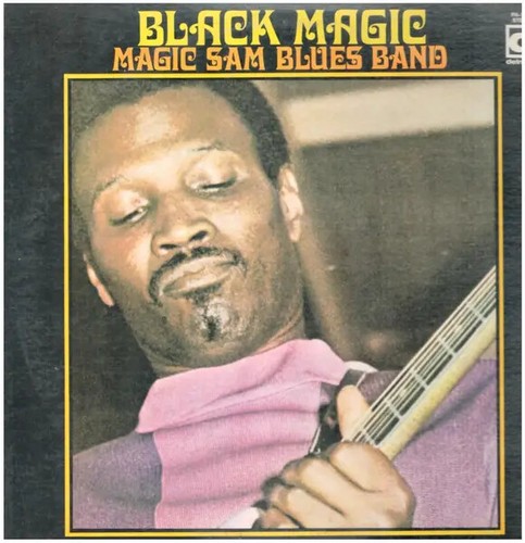 Magic sam blues - sam,