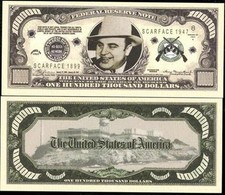 BILLET SCARFACE AL CAPONE CENT MILLE DOLLAR Collection MAFIA US GANGSTER million