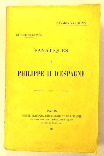 Clauzel fanatiques philippe - philippe, ii