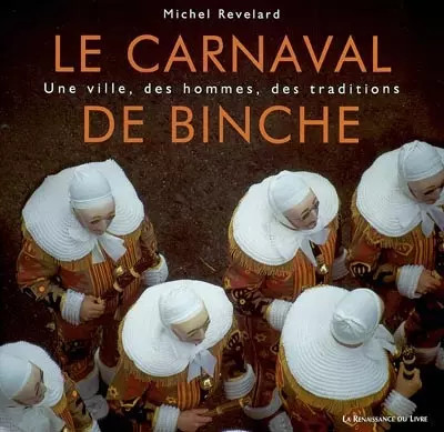 Carnaval binche michel - le, binche,