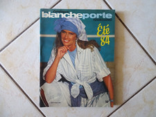 Catalogue BLANCHE PORTE - Eté  84 - MODE VINTAGE - LINGERIE - DECO MEUBLE
