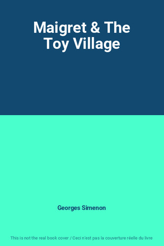 Maigret the toy village - maigret,