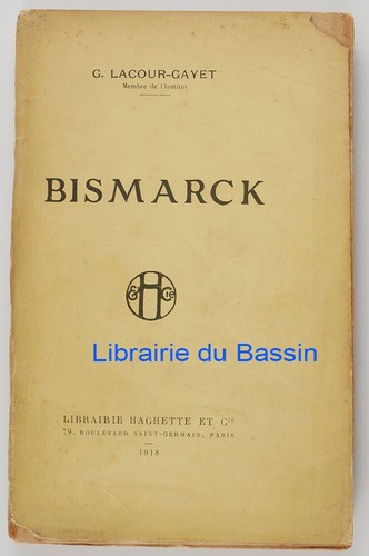 Bismarck lacour gayet 1918 - bismarck, lacour-gayet