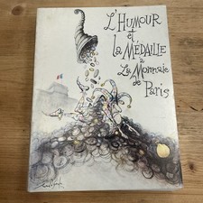 L’Humour et la Médaille – Monnaie de Paris – Claude Serre