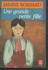 Une grande petite fille.Janine BOISSARD.Livre de Poche W004
