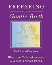 Preparing for a Gentle - Paperback, by Calais-Germain Blandine; Vives - Good
