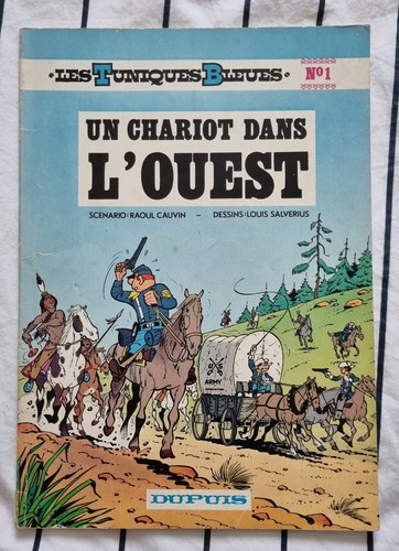 Les tuniques bleues tome 1 - bleues,