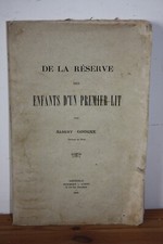 De la réserve des Enfants d'un Premier Lit Albert Gougne 1909