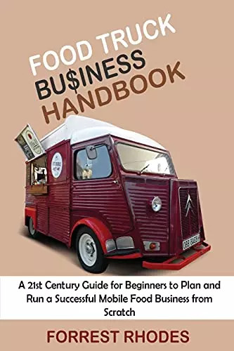 Food truck business handbook - truck,