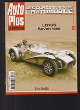 AUTO PLUS - LES CLASSIQUES DE L'AUTO N°70  LOTUS SEVEN 1965