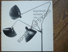 Serge MOUILLE - Luminaires 1953 - 1962.