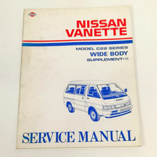 Nissan Vanette Model C22 Series Wide Body Supplement-II Service Manual