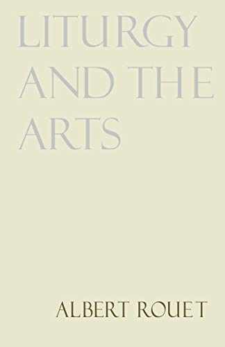 Liturgy and the - arts,