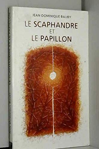 Scaphandre le papillon - et,