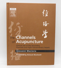 Channels of Acupuncture by Giovanni Maciocia, Use of the 8 extra Meridians HC 