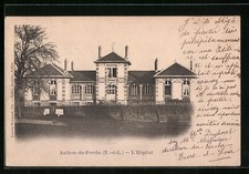 Old postcard Authon-du-Perche, L ́Hôpital 1902 