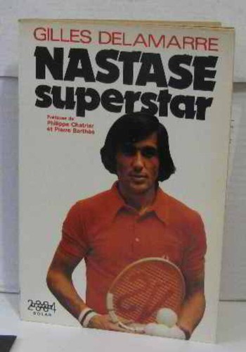 Nastase superstar delamarre - superstar, |