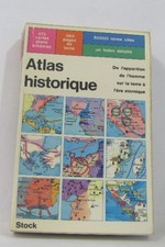 Atlas historique de l'apparition de l'homme sur la terre à l'ère atomique| Stock