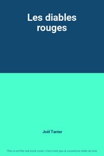 Les diables rouges, Joël Tanter