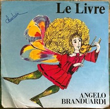 45t Angelo Branduardi - Le livre - 7"
