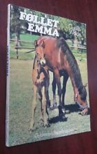  1980 Rare Danish Book Horse hest Follet Emma Gunilla wold Peter wolde