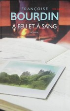 À feu et à sang - Françoise