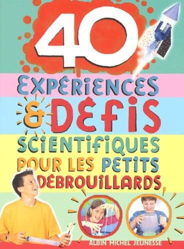 Expériences défis - 40, et